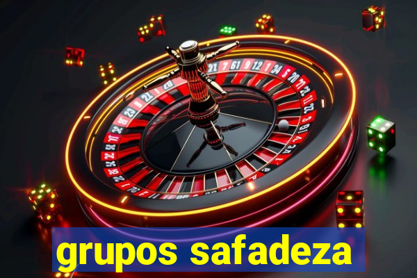 grupos safadeza